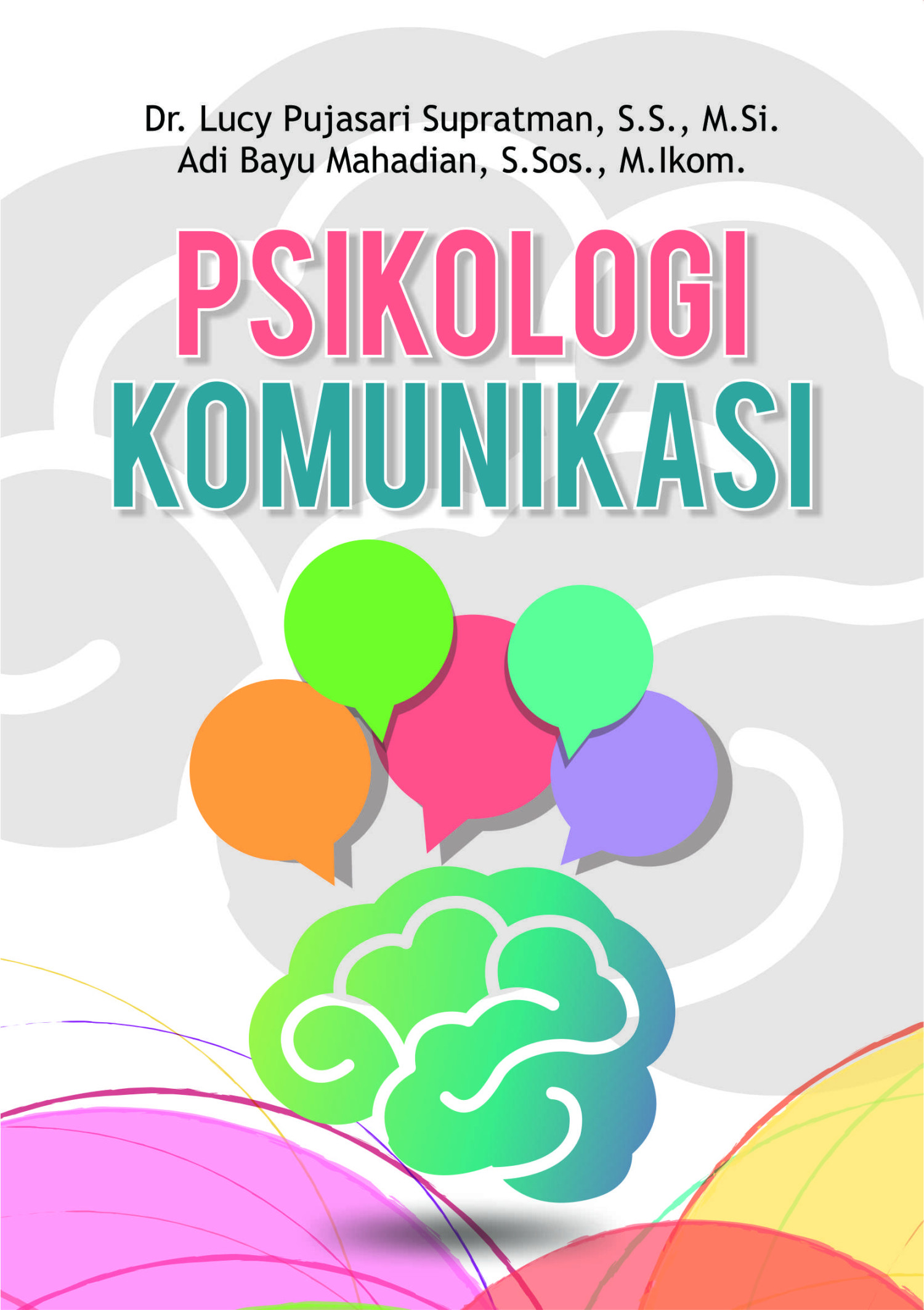Buku Psikologi Komunikasi Penerbit Buku Deepublish Yogyakarta